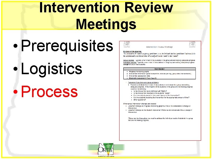 Intervention Review Meetings • Prerequisites • Logistics • Process 