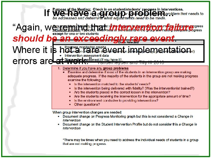 If we have a group problem… “Again, we remind that intervention failure should be