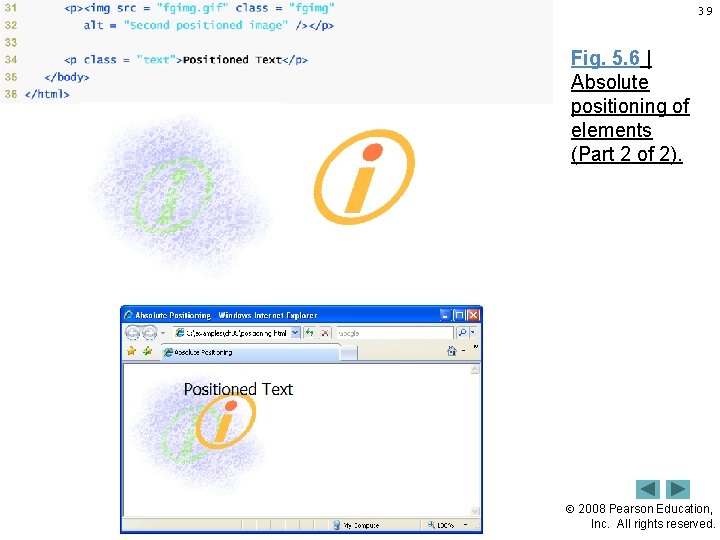 39 Fig. 5. 6 | Absolute positioning of elements (Part 2 of 2). 2008