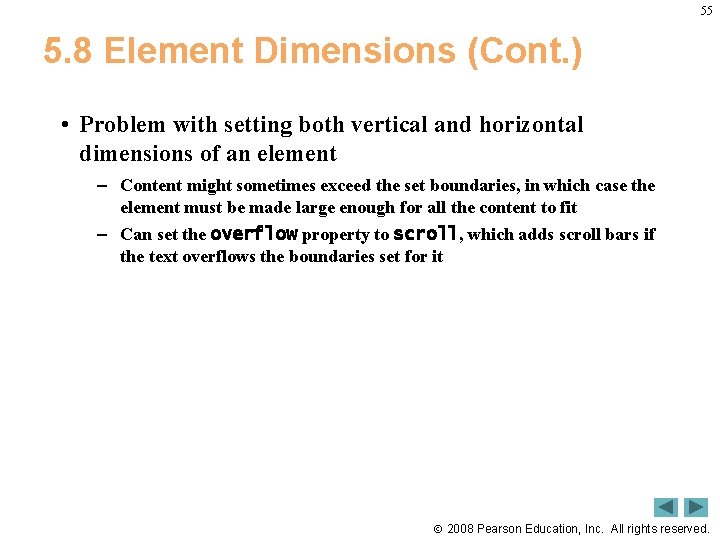 55 5. 8 Element Dimensions (Cont. ) • Problem with setting both vertical and