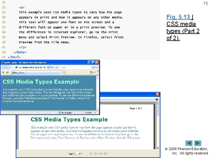 72 Fig. 5. 13 | CSS media types (Part 2 of 2). 2008 Pearson