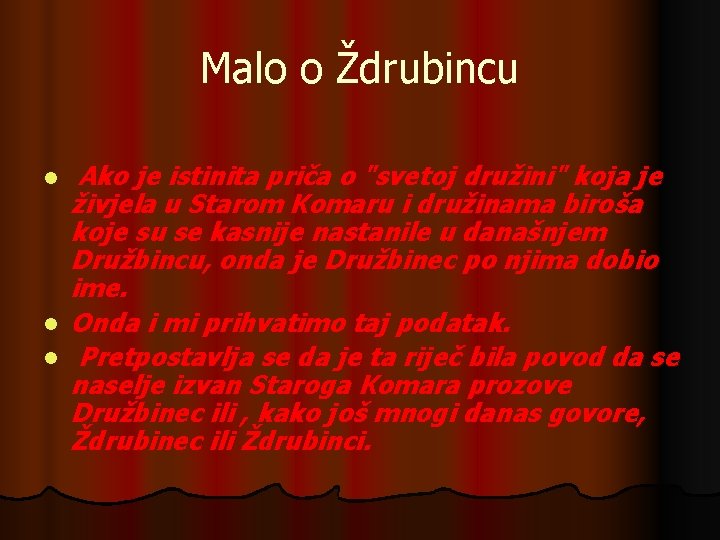 Malo o Ždrubincu l l l Ako je istinita priča o "svetoj družini" koja