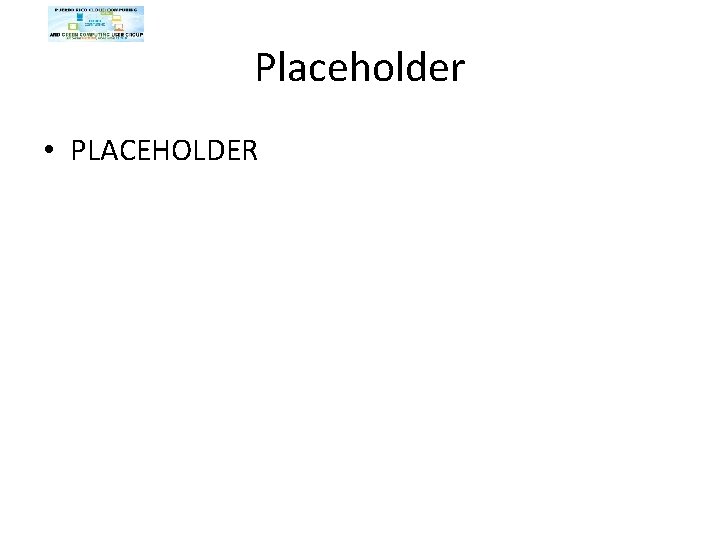 Placeholder • PLACEHOLDER Placeholder • PLACEHOLDER