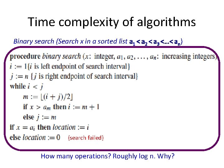 Time complexity of algorithms Binary search (Search x in a sorted list a 1