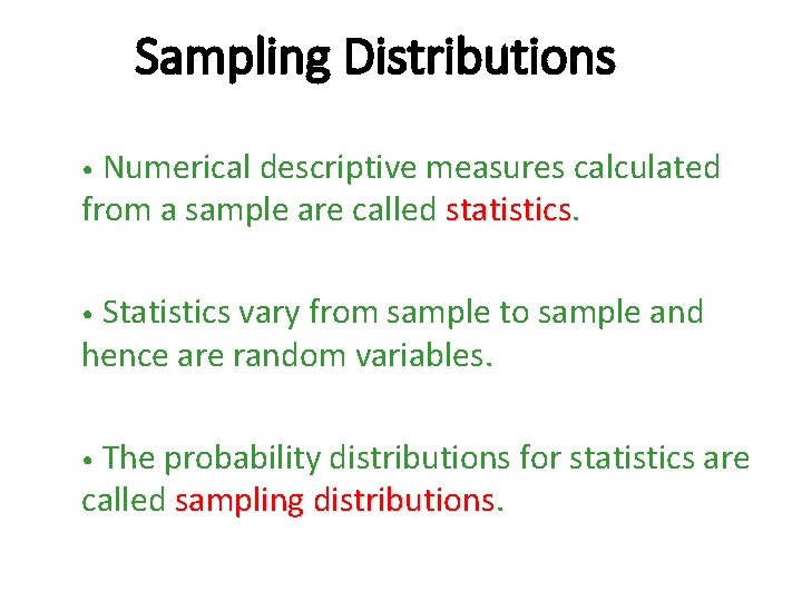 Introduction to Probability and Statistics Chapter 7 Sampling