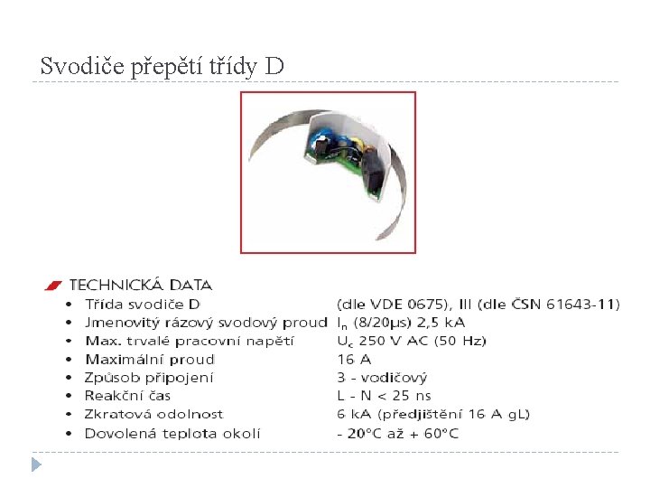 Svodiče přepětí třídy D 