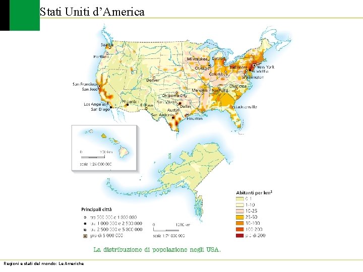 Stati Uniti d’America Regioni e stati del mondo: Le Americhe 