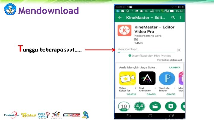 Mendownload Tunggu beberapa saat…. . 