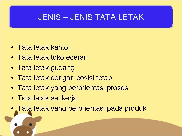 JENIS – JENIS TATA LETAK • • Tata letak kantor Tata letak toko eceran