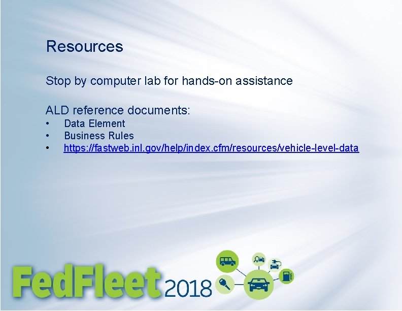 Resources Stop by computer lab for hands-on assistance ALD reference documents: • • •