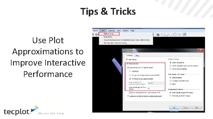 Tips & Tricks Use Plot Approximations to Improve Interactive Performance 