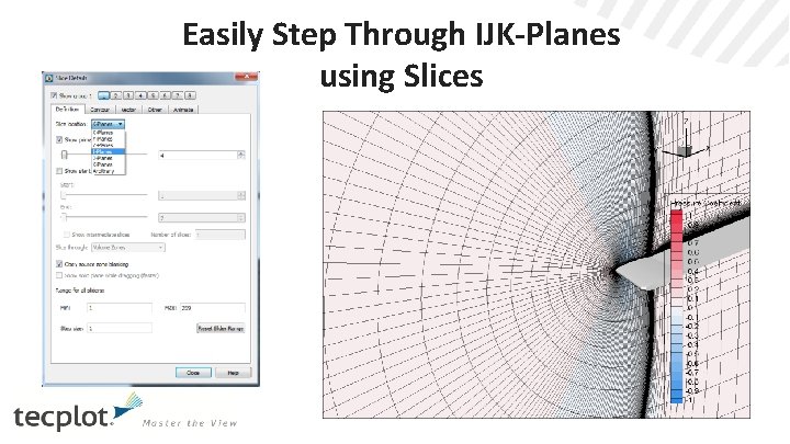 Easily Step Through IJK-Planes using Slices 