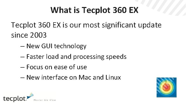 What is Tecplot 360 EX is our most significant update since 2003 – New