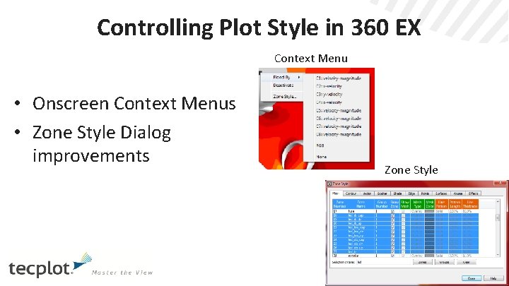 Controlling Plot Style in 360 EX Context Menu • Onscreen Context Menus • Zone