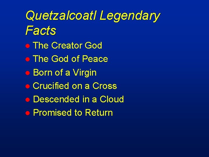 Quetzalcoatl Legendary Facts The Creator God l The God of Peace l Born of