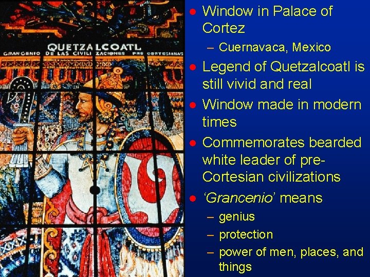 cm 18 l Window in Palace of Cortez – Cuernavaca, Mexico l l Legend
