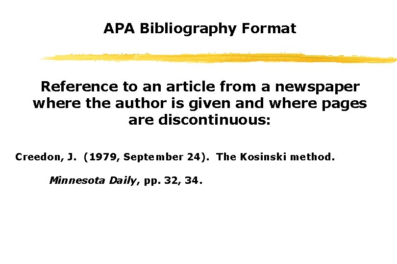 APA Bibliography Format Reference to an article from a newspaper where the author is