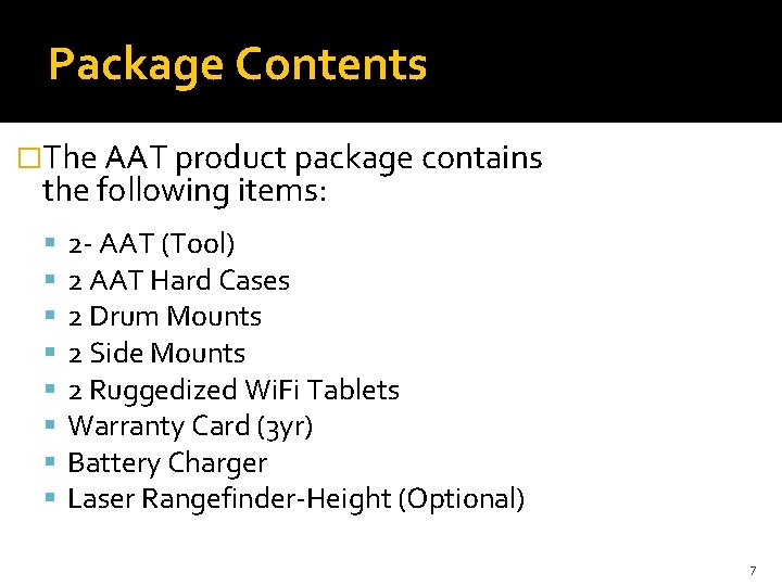 Package Contents �The AAT product package contains the following items: 2 - AAT (Tool)