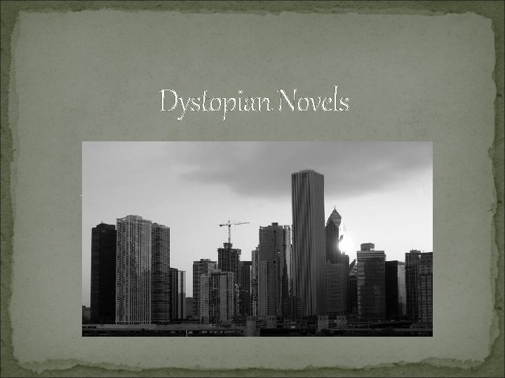 Dystopian Novels 