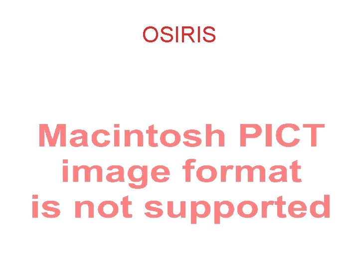 OSIRIS OSIRIS