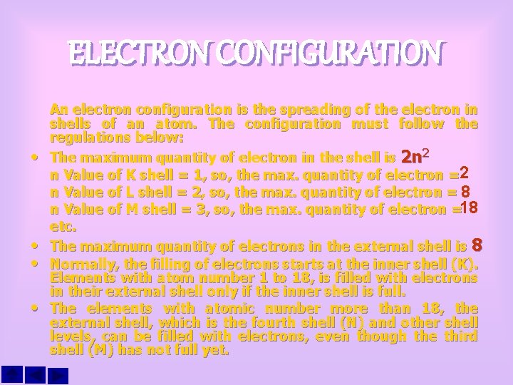 ELECTRON CONFIGURATION • • An electron configuration is the spreading of the electron in