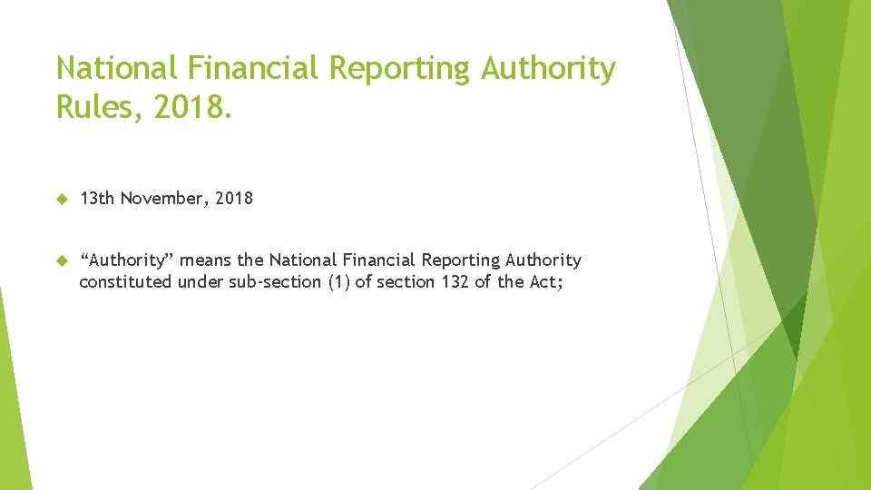 National Financial Reporting Authority Rules, 2018. 13 th November, 2018 “Authority” means the National