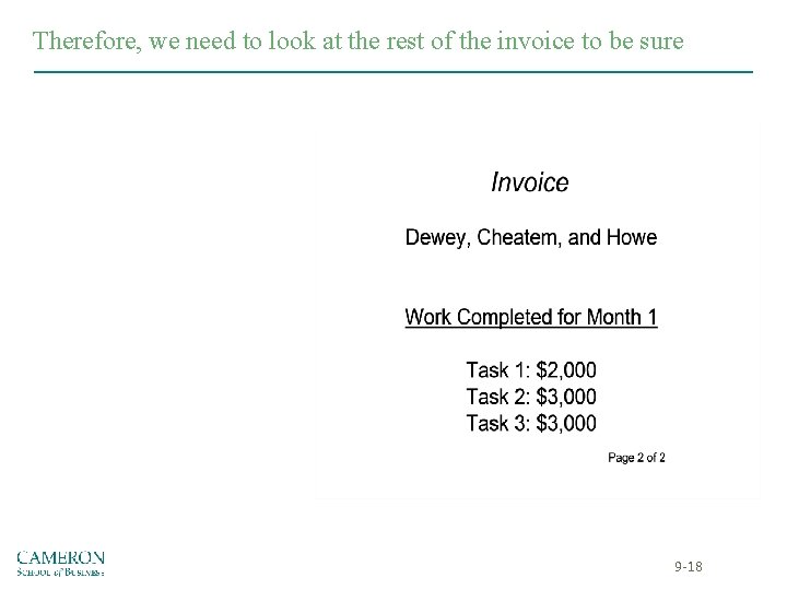 Therefore, we need to look at the rest of the invoice to be sure Therefore, we need to look at the rest of the invoice to be sure