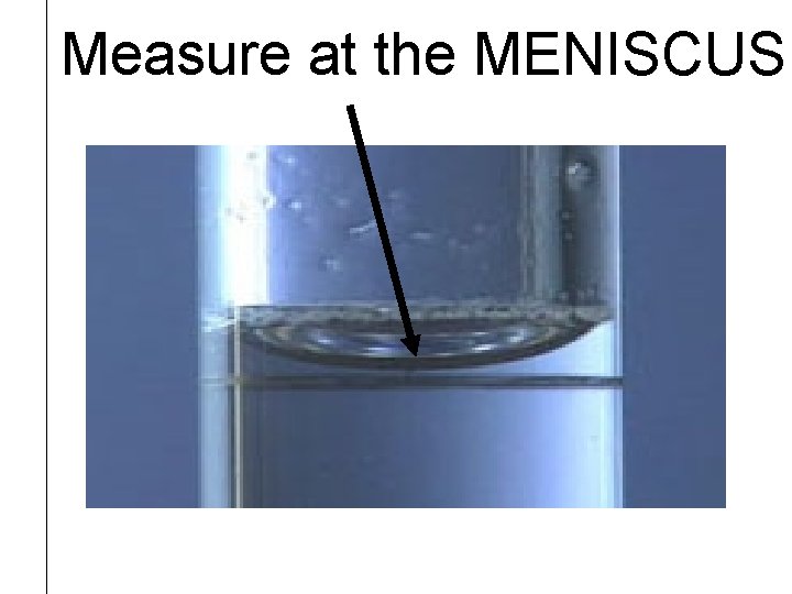 Measure at the MENISCUS 