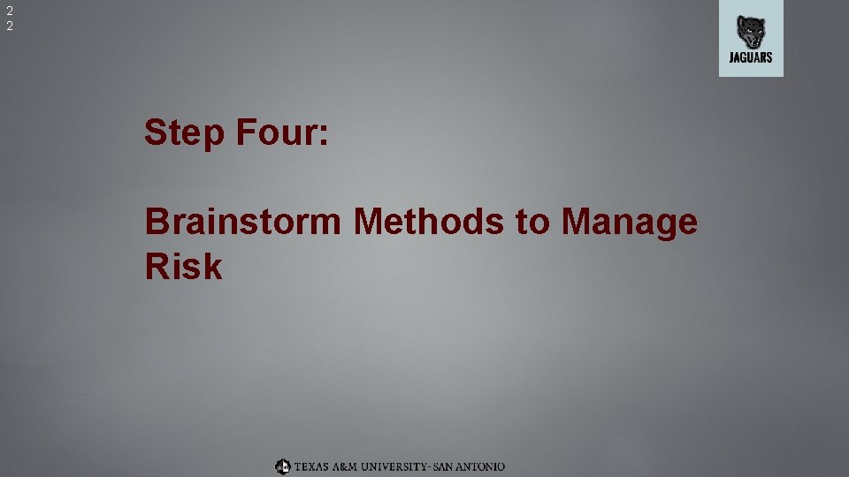 2 2 Step Four: Brainstorm Methods to Manage Risk 