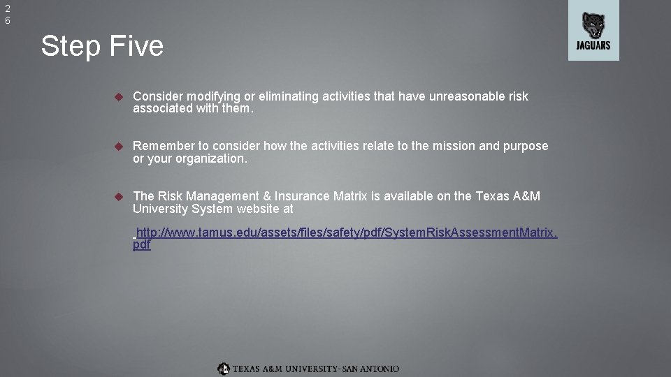 2 6 Step Five Consider modifying or eliminating activities that have unreasonable risk associated