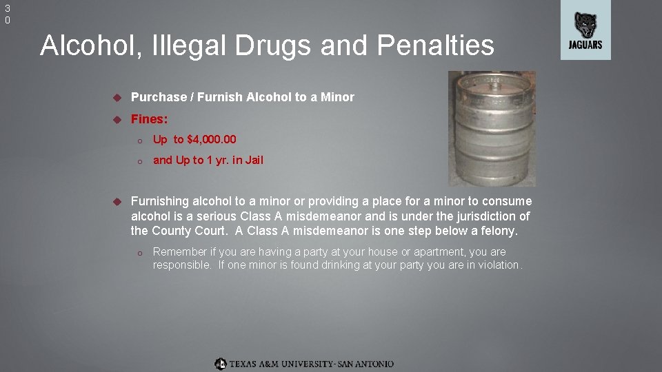 3 0 Alcohol, Illegal Drugs and Penalties Purchase / Furnish Alcohol to a Minor