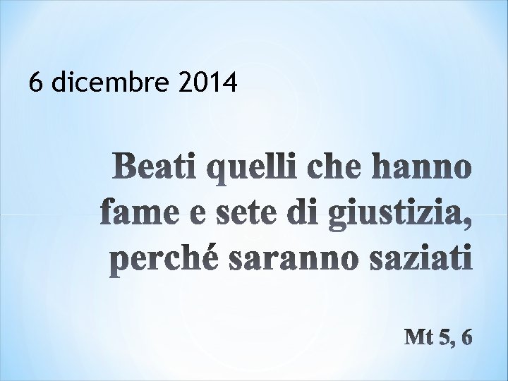 6 dicembre 2014 