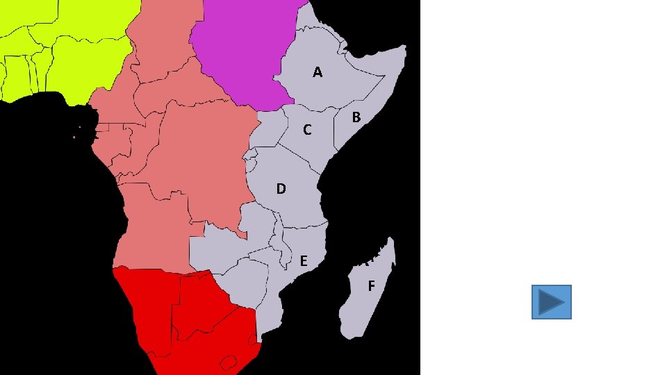 Státy východní Afriky A Vytvoř dvojice písmeno - číslo: C B E F B