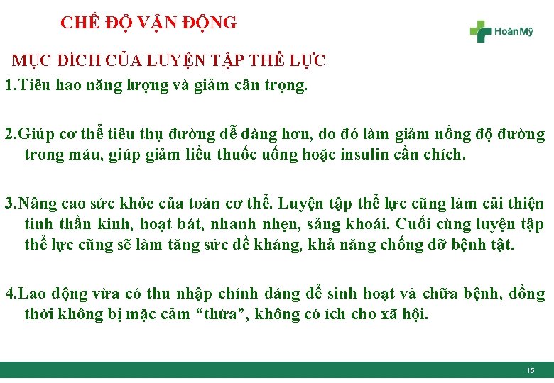  CHẾ ĐỘ VẬN ĐỘNG MỤC ĐÍCH CỦA LUYỆN TẬP THỂ LỰC 1. Tiêu