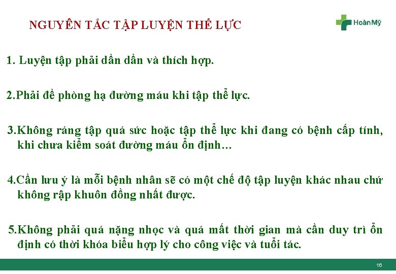 NGUYÊN TẮC TẬP LUYỆN THỂ LỰC 1. Luyện tập phải dần và thích hợp.