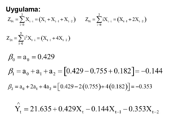 Uygulama: 