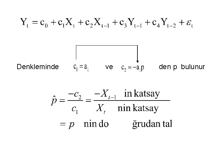 Denkleminde ve den p bulunur 