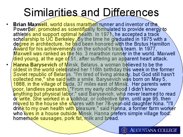 Similarities and Differences • Brian Maxwell, world class marathon runner and inventor of the