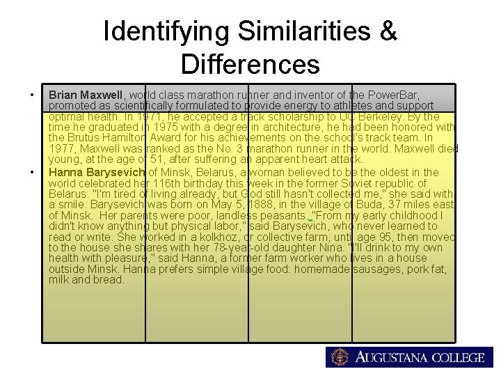 Identifying Similarities & Differences • • Brian Maxwell, world class marathon runner and inventor