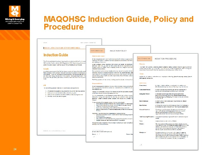 MAQOHSC Induction Guide, Policy and Procedure 24 