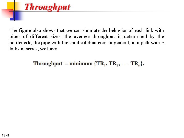 Throughput The figure also shows that we can simulate the behavior of each link