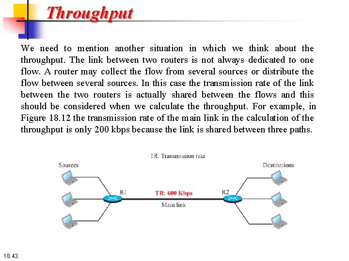 Throughput We need to mention another situation in which we think about the throughput.