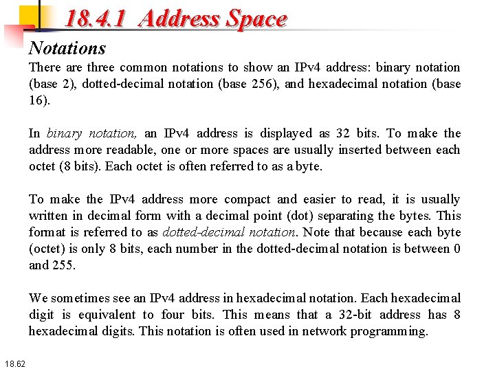 18. 4. 1 Address Space Notations There are three common notations to show an