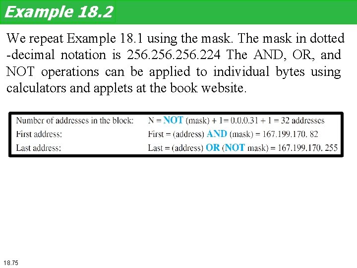 Example 18. 2 We repeat Example 18. 1 using the mask. The mask in