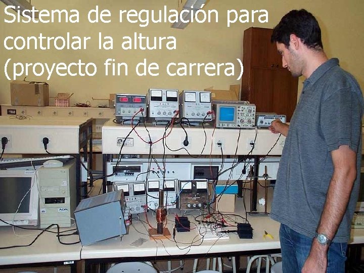 Sistema de regulación para controlar la altura (proyecto fin de carrera) 