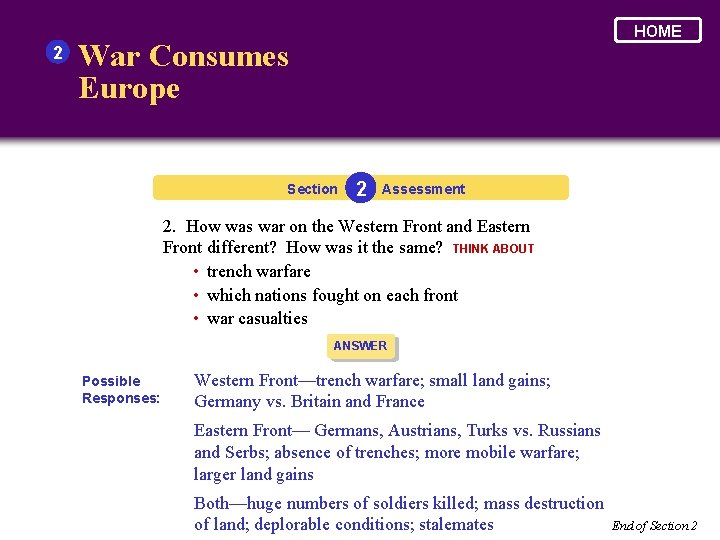 2 HOME War Consumes Europe Section 2 Assessment 2. How was war on the