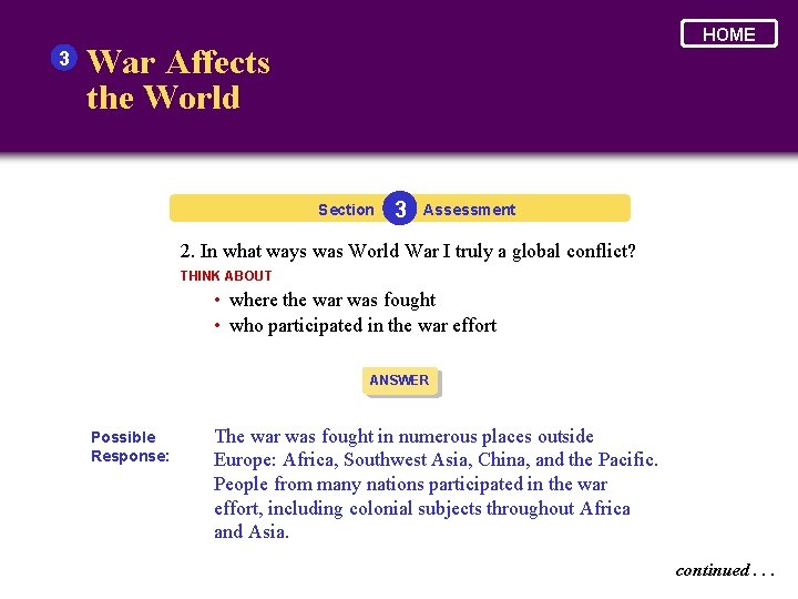 3 HOME War Affects the World Section 3 Assessment 2. In what ways was