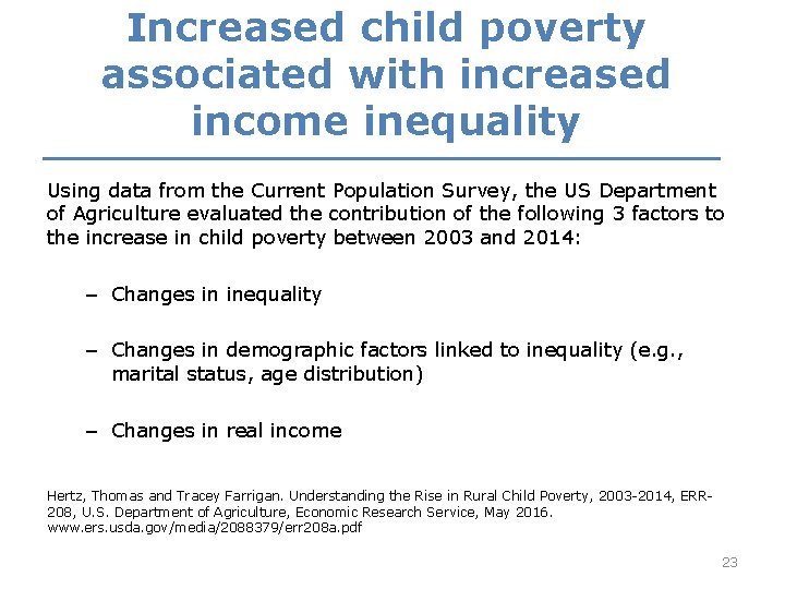 Increased child poverty associated with increased income inequality Using data from the Current Population