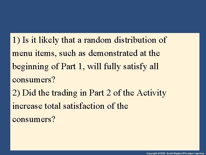 1) Is it likely that a random distribution of menu items, such as demonstrated