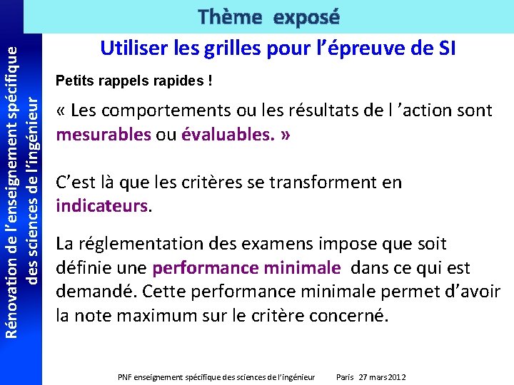 Rénovation de l’enseignement spécifique des sciences de l’ingénieur Thème exposé Utiliser les grilles pour